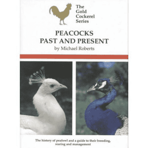 Peacocks Past and Present book by Michael Roberts